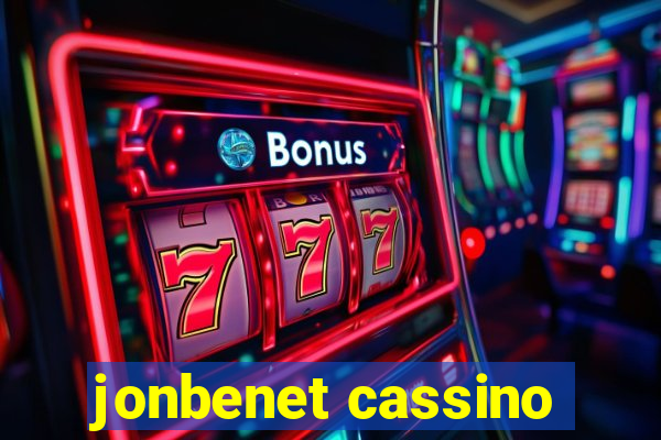 jonbenet cassino